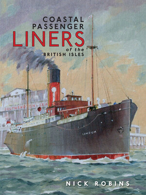 cover image of Coastal Passenger Liners of the British Isles